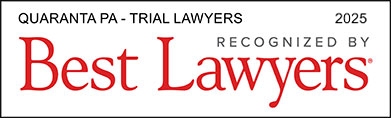 Quaranta PA - Trial Lawyers | 2025 | Recognized By Best Lawyers
